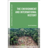 The Environment and International History