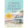 Coming Home to Hideaway Bay (Large Print)