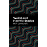 Weird and Horrific Stories