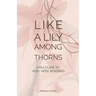 Like a Lily Among Thorns: Girls Guide to Holy Week Readings