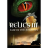 Relics III: Lair Of The Ancients