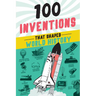 100 Inventions That Shaped World History