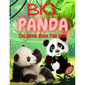 Big Panda Coloring Book For Kids: Stress Relief & Relaxation for Kids - Cute & Beautiful Bear - Positive Animal - Perfect Birthday Present for Boy and