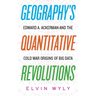 Geography's Quantitative Revolutions: Edward A. Ackerman and the Cold War Origins of Big Data
