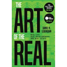 The Art of the Real: Real Life, Real Relationships and Real Estate