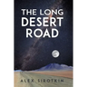 The Long Desert Road