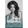 The Best Mistake: An Accidental Pregnancy Romance