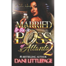 Married To The Boss Of Atlanta 2: An Urban Romance Novel