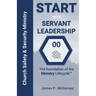 Servant Leadership: The Foundation of the Church Safety & Security Lifecyle