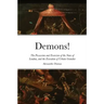 Demons!: The Possession and Exorcism of the Nuns of Loudun, and the Execution of Urbain Grandier