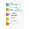 Toward a Living Revolution