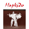 Hapkido: An Introduction to the Art of Self-Defense