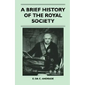 A Brief History Of The Royal Society