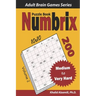 Numbrix Puzzle Book: 200 Medium to Very Hard (10x10) Puzzles