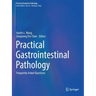 Practical Gastrointestinal Pathology: Frequently Asked Questions