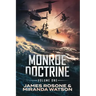 Monroe Doctrine: Volume I