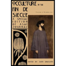 Occulture in the Fin de Siecle (Ashe Journal 4.1)