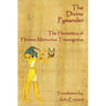 The Divine Pymander: The Hermetica Of Hermes Mercurius Trismegistus