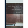 Mathematics for Science & Engineering