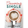 Savoring Single
