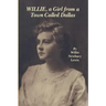 Willie, a Girl from a Town Called Dallas