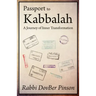 Passport to Kabbalah: A Journey of Inner Transformation