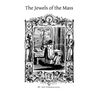 The Jewels of the Mass: A Short Account of the Rites and Prayers Used in the Holy Sacrifice