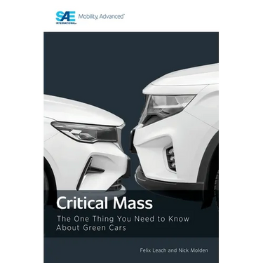 Critical Mass: The One Thing You Need to Know About Green Cars