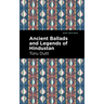 Ancient Ballads and Legends of Hindustan