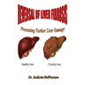 Reversal of Liver Fibrosis: Preventing Further Liver Damage