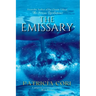 The Emissary - A Novel