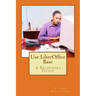 Use LibreOffice Base
