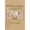 El Valle de Lagrimas: Valley of Tears