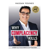 Why Complacency Kills: Steer Your Future With an Unlimited IDEA
