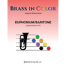 Brass in Color: Euphonium/Baritone Book 2