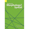 Beginning Morphology and Syntax