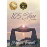105 Steps: A 51 year journey where past, present and future collide to equal LOVE.