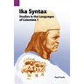 Ika Syntax: Studies in the Languages of Colombia 1