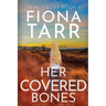 Her Covered Bones