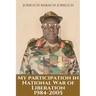 My Participation in the National War of Liberation