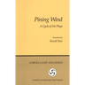 Pining Wind: A Cycle of No Plays