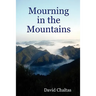 Mourning in the Mountains