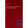 A Sketch of the Comparative Beauties of the French and Spanish Languages