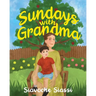 Sundays with Grandma