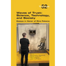Waves of Trust: Science, Technology, and Society, Essays in Honor of Rino Falcone