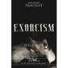 Exorcism: Purging the Narcissist From Heart and Soul