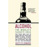 Alcohol: The World's Favorite Drug