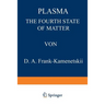Plasma: The Fourth State of Matter