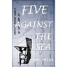 Five Against the Sea