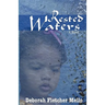 Rested Waters